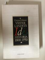 V&auml;sterlandets id&eacute;historia 1800-1950
