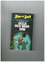 Jim och Jeff-Guld och br&aring;d d&ouml;d