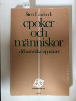 Epoker och m&auml;nniskor : id&eacute;historiska uppsatser