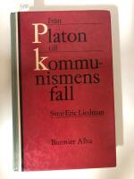 Fr&aring;n Platon till kommunismens fall - de politiska id&eacute;ernas historia