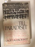 Fr&aring;n helvetet till Paradiset : En bok om Dante och hans komedi