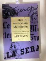 Den europeiska identiteten - bidrag till samtal om Sveriges framtid
