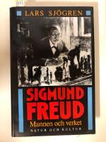 Sigmund Freud - mannen och verket