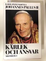 K&auml;rlek och ansvar - etisk studie