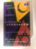 Historien om Jerusalem - en stad - tre religioner