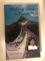 M&auml;ktig Gud i Kina