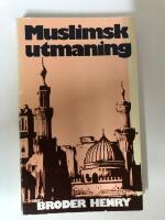 Muslimsk utmaning - inledning eller &ouml;ppet brev till skandinaviska v&auml;nner