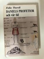 Daniels profetior och v&aring;r tid