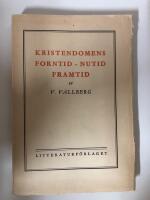 Kristendomens forntid - nutid - framtid