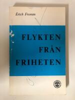 Flykten fr&aring;n friheten