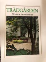 Tr&auml;dg&aring;rden Trivsamt i uterummet