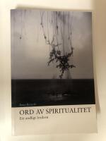 Ord av spiritualitet - ett andligt lexikon