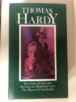 Tess of the d`Urbervilles/ Far from the Madding Crowd/ The Mayor of Caterbridge