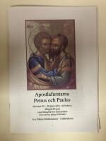 Apostlafurstarna Petrus och Paulus  Novena 20-28 juni H&ouml;gtid 28 juni