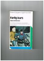 Farlig kurs