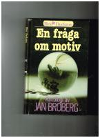 En fr&aring;ga om motiv