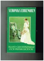 Bland grodprinsar och prinsgrodor : roman