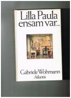 Lilla Paula ensam var