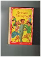 Familjens lilla olycka