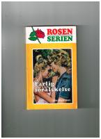 Rosenserien- farlig f&ouml;r&auml;lskelse