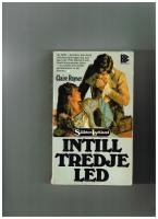 Intill tredje led : sl&auml;kten Lackland