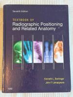 Textbook of Radiographic Positioning and Related Anatomy