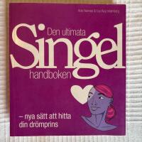 Den Ultimata Singelhandboken &ndash; Nya s&auml;tt att hitta din dr&ouml;mprins