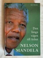 Den L&aring;nga V&auml;gen Till Frihet