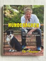 Hundcoachen &ndash; Aktivera Din Hund Och Bli En Bra Ledare