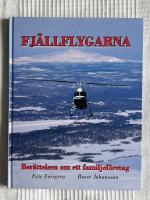 Fj&auml;llflygarna &ndash; Ber&auml;ttelsen om ett familjef&ouml;retag