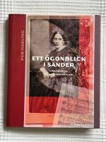 Ett &Ouml;gonblick i S&auml;nder &ndash; Lina Sandell och hennes s&aring;nger