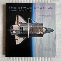The Space Shuttle – Celebrating thirty years of NASA's first space plane