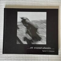 .....ett svunnet arbetsliv....