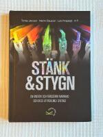 St&auml;nk & Stygn &ndash;&nbsp;En kreativ och f&auml;rgstark marknad och dess utveckling i Sverige
