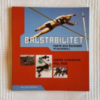 B&aring;lstabilitet &ndash; Fakta och &ouml;vningar med balansboll