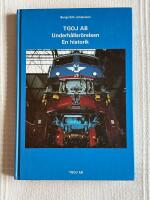 TGOJ AB &ndash; Underh&aring;llsr&ouml;relsen : En historik