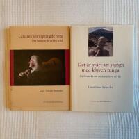2 x Lars-G&ouml;ran Selander: Det &auml;r sv&aring;rt att sjunga med kluven tunga & Gitarren som spr&auml;ngde berg