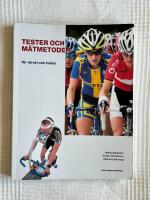 Tester och M&auml;tmetoder &ndash; F&ouml;r idrott och h&auml;lsa