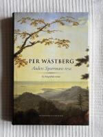 Anders Sparrmans Resa &ndash; En biografisk roman