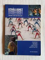 Uth&aring;llighet &ndash; Tr&auml;ning som ger resultat