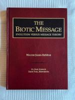 The Biotic Message &ndash; Evolution versus message theory