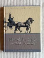 Historiska Sägner Om 1808-09 Års Krig