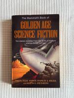 The Mammoth Book of Golden Age Science Fiction