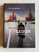 Ett Svenskt Leijon &ndash; Ett liv i underr&auml;ttelsev&auml;rlden