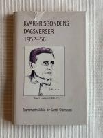Kvarnrisbondens Dagsverser 1952-56 i Urval