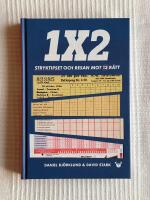 1X2 &ndash; Stryktipset och resan mot 13 r&auml;tt