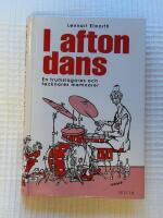 I Afton Dans &ndash; En trumslagares och tecknares memoarer