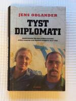 Tyst Diplomati &ndash; Ber&auml;ttelsen om hur journalisterna Johan Persson och Martin Schibbye blev fria