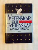Vetenskap Och Ovetenskap &ndash; Om kunskapens hantverk och fuskverk