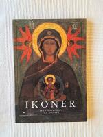 Ikoner Fr&aring;n Novgorod Till Ishavet : [en utst&auml;llning producerad av Bildmuseet, Ume&aring; universitets museum, i samarbete med Ume&aring; kommun, 28 augusti-13 november 1994]